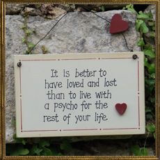 Loved and lost - sign